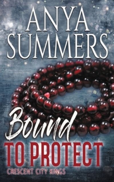 Cover for Anya Summers · Bound To Protect (Paperback Book) (2020)