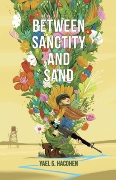 Cover for Yael S Hacohen · Between Sanctity and Sand (Taschenbuch) (2021)
