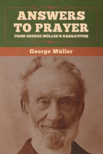 Cover for George Muller · Answers to Prayer, from George Muller's Narratives (Taschenbuch) (2020)