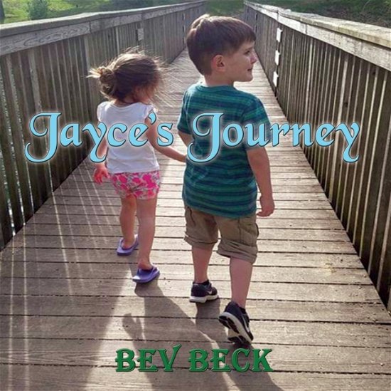 Jayce's Journey - Bev Beck - Bøger - TotalRecall Press - 9781648831706 - 16. august 2022