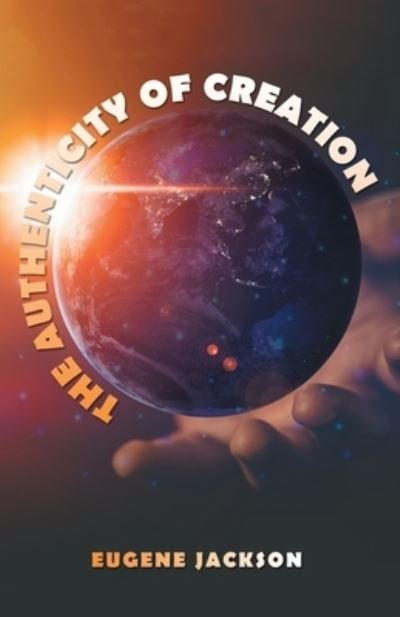 Cover for Eugene' Jackson · Authenticity of Creation (Book) (2022)