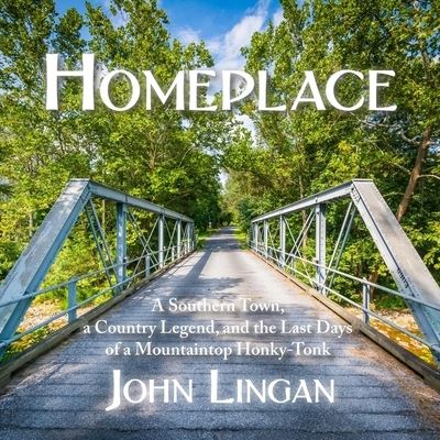 Cover for John Lingan · Homeplace (CD) (2018)