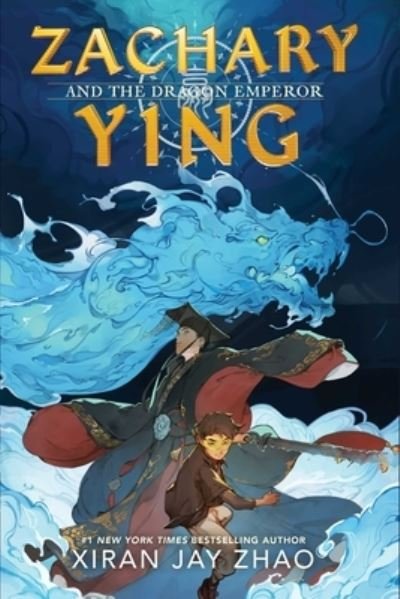 Cover for Xiran Jay Zhao · Zachary Ying and the Dragon Emperor (Hardcover Book) (2022)