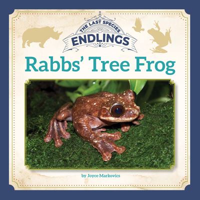 Cover for Joyce Markovics · Rabbs' Tree Frog (Hardcover Book) (2022)