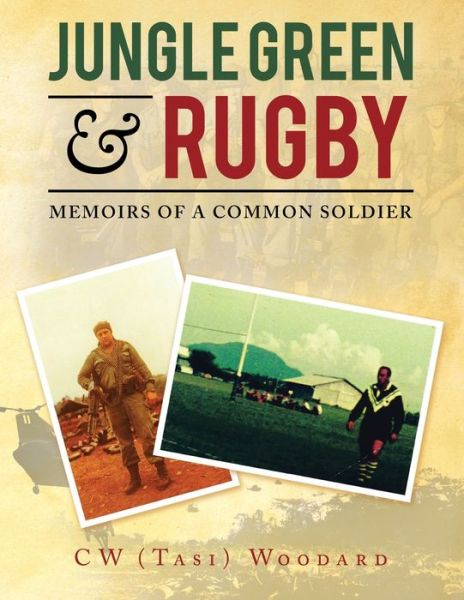 Cover for C. W. (Tasi) Woodard · Jungle Green and Rugby (Book) (2022)
