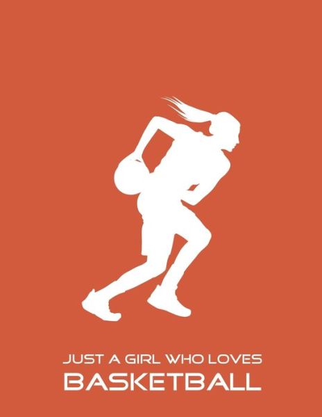 Cover for Emma Smith · Just A Girl Who Loves Basketball (Pocketbok) (2019)