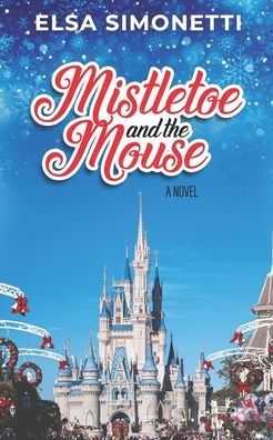 Cover for Elsa Simonetti · Mistletoe and the Mouse (Paperback Book) (2020)