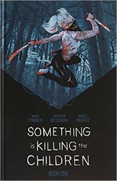 Something is Killing the Children Book One Deluxe Limited Slipcased Edition HC: Second Edition - James Tynion IV - Livres - Boom! Studios - 9781684158706 - 1 septembre 2022
