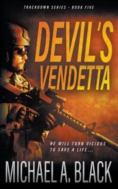 Cover for Michael A. Black · Devil's Vendetta (Book) (2022)