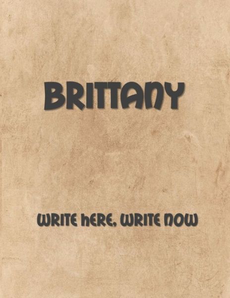 Brittany - Bif Ramone - Książki - Independently Published - 9781692854706 - 13 września 2019