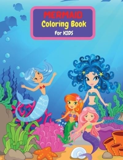 Cover for Tony Reed · Mermaid Coloring Book for Kids (Taschenbuch) (2021)