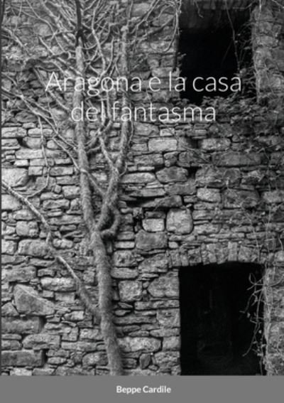 Cover for Beppe Cardile · Aragona e la casa del fantasma (Pocketbok) (2020)