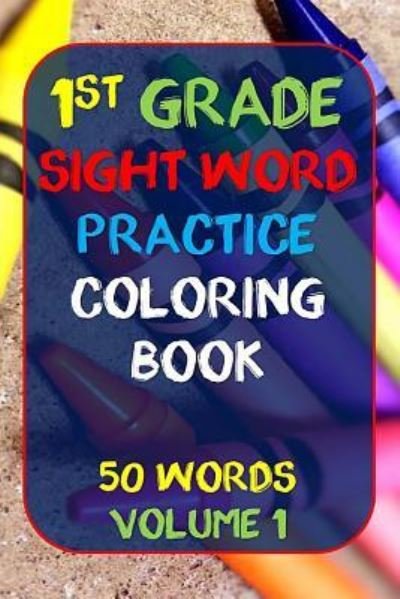 Cover for Jennifer James · 1st Grade Sight Word Practice (Paperback Bog) (2018)