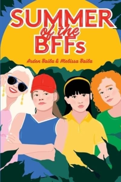 Cover for Arden Baila · Summer of the BFFs (Bok) (2008)