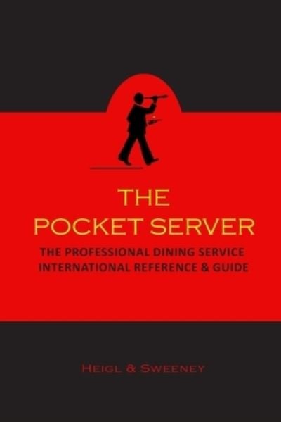 Cover for T M Heigl · The Pocket Server (Paperback Bog) (2019)