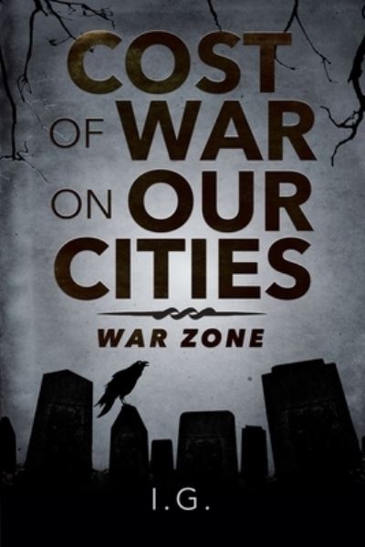 Cover for I G · Cost of War on Our Cities (Paperback Book) (2020)