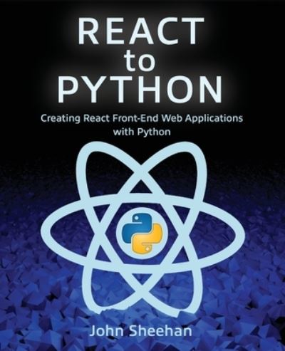 Cover for John Sheehan · React to Python (Pocketbok) (2021)