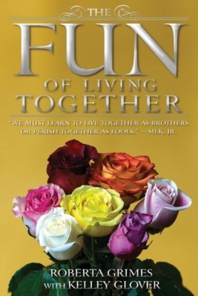 Cover for Roberta Grimes · Fun of Living Together (Book) (2021)
