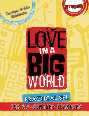 Cover for Tamara Fyke · Love In A Big World: Teacher Guide Kindergarten - Stories Series (Paperback Book) (2021)