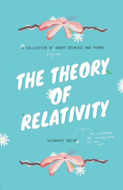 Cover for Vaibhavi Gaiha · The Theory of Relativity (Paperback Bog) (2022)
