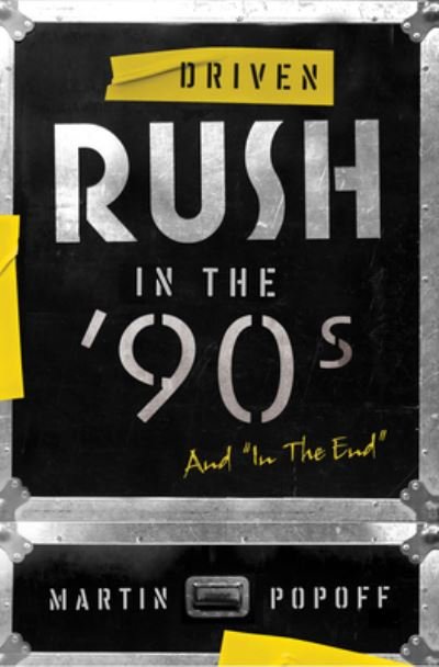 Cover for Martin Popoff · Driven: Rush in the 90s and In the End (Paperback Bog) (2022)