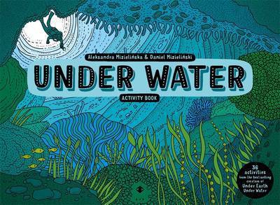 Cover for Mizielinski, Aleksandra and Daniel · Under Water Activity Book (Taschenbuch) (2017)