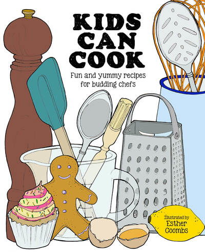 Esther Coombs Kids Can Cook Hardcover Book