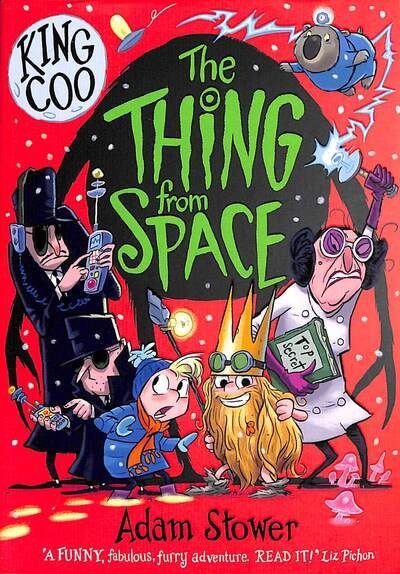 Cover for Adam Stower · King Coo: The Thing From Space - King Coo (Paperback Book) (2020)