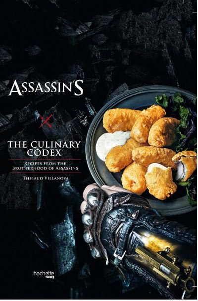 Cover for Thibaud Villanova · Assassin's Creed: The Culinary Codex (Innbunden bok) (2022)