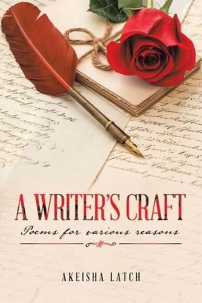 Cover for Akeisha Latch · A Writer's Craft (Pocketbok) (2019)