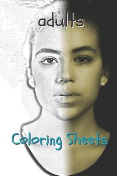 Cover for Coloring Books · Adults Coloring Sheets (Paperback Book) (2019)