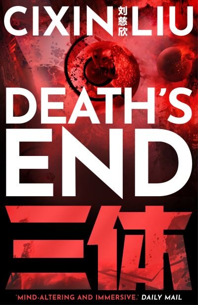 Cover for Cixin Liu · Death's End - The Three-Body Problem (Paperback Book) [Reissue edition] (2021)