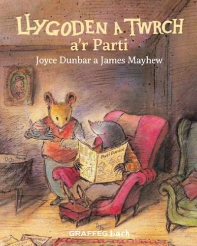 Cover for Joyce Dunbar · Llygoden a Twrch a’r Parti - Llygoden a Twrch (Paperback Book) (2022)