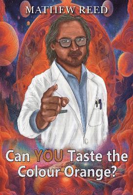 Cover for Mathew Reed · Can You Taste the Colour Orange? (Paperback Book) (2024)