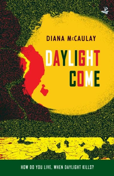 Cover for Diana McCaulay · Daylight Come (Taschenbuch) (2020)