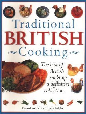 Cover for Hilaire Walden · Traditional British Cooking: The best of British cooking: a definitive collection (Paperback Book) (2018)