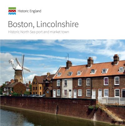 Cover for John Minnis · Boston, Lincolnshire: Historic North Sea port and market town - Informed Conservation (Paperback Book) (2015)