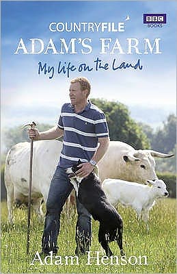 Cover for Adam Henson · Countryfile: Adam's Farm: My Life on the Land (Hardcover Book) (2011)