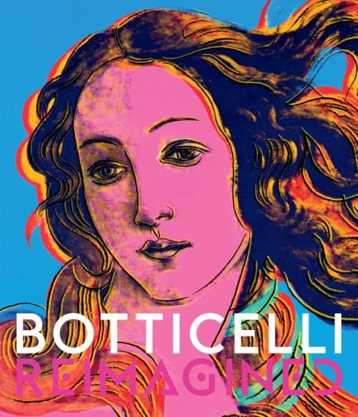 Cover for Mark Evans · Botticelli Reimagined (Hardcover Book) (2016)