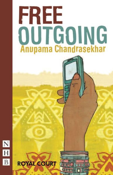 Cover for Anupama Chandrasekhar · Free Outgoing - NHB Modern Plays (Paperback Book) (2007)