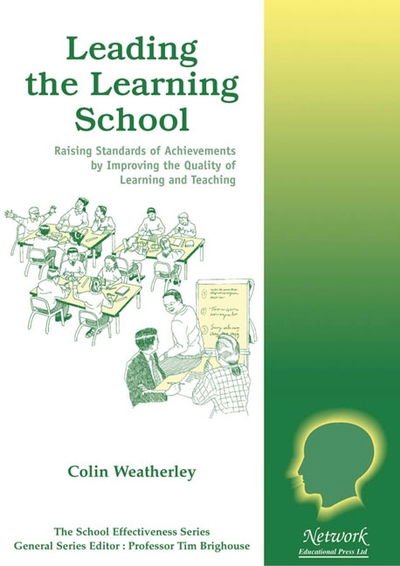 Cover for Colin Weatherley · Leading the Learning School (Paperback Book) (2000)