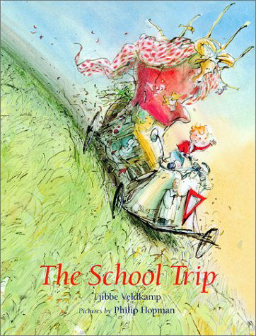 Cover for Tjibbe Veldkamp · The School Trip (Hardcover Book) [1st U.s. Ed edition] (1997)