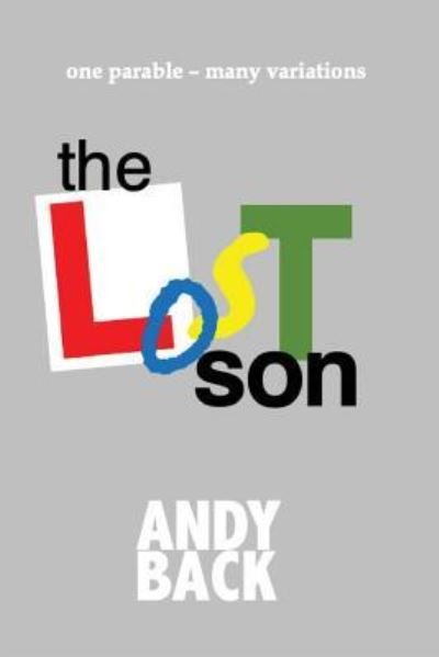 The Lost Son - Andy Back - Libros - Andy Back - 9781916080706 - 20 de marzo de 2019