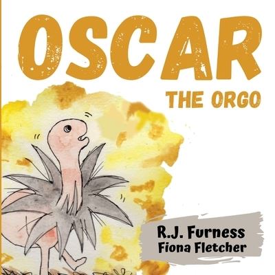 Cover for R.J. Furness · Oscar The Orgo - Oscar The Orgo (Paperback Book) (2019)