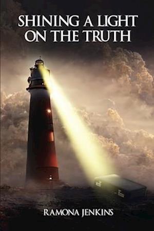 Cover for Ramona Jenkins · Shining a Light on the Truth (Book) (2024)