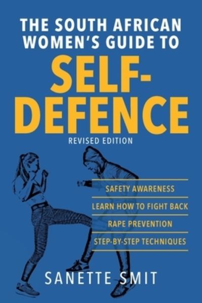 Cover for Sanette Smit · The South African Women's Guide to Self-Defence (Paperback Book) (2021)