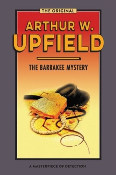 Cover for Arthur Upfield · The Barrakee Mystery: The Lure of the Bush (Taschenbuch) (2020)