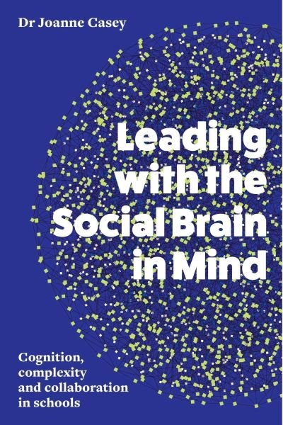 Cover for Joanne Casey · Leading with the Social Brain in Mind (Bog) (2023)