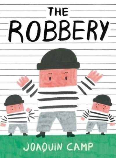 Cover for Joaquin Camp · Robbery (Gebundenes Buch) (2024)