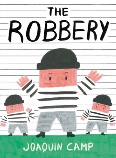 Cover for Joaquin Camp · Robbery (Hardcover Book) (2024)